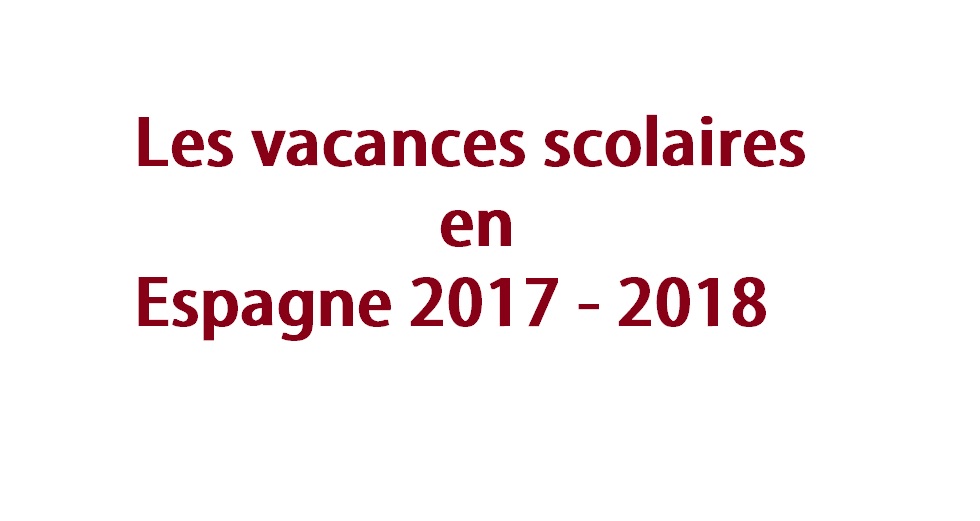 Quand les enfants sont en vacances en Espagne pour noël et pâques